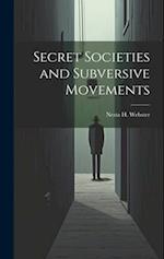Secret Societies and Subversive Movements 