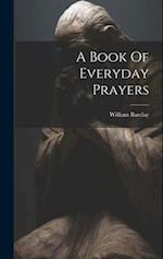 A Book Of Everyday Prayers 
