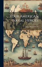 Four American Naval Heroes 