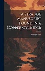 A Strange Manuscript Found in a Copper Cylinder 