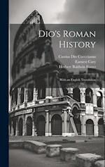 Dio's Roman History: With an English Translation 