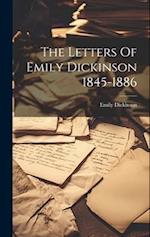 The Letters Of Emily Dickinson 1845-1886 