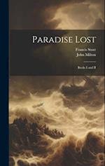 Paradise Lost: Books I and II 