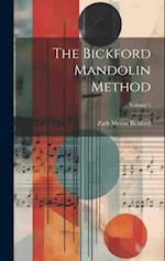 The Bickford Mandolin Method; Volume 1 