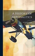 A History of Aeronautics 