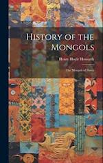 History of the Mongols: The Mongols of Persia 