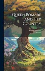Queen Pomare And Her Country 