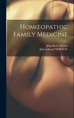 Homœopathic Family Medicine