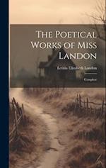 The Poetical Works of Miss Landon: Complete 