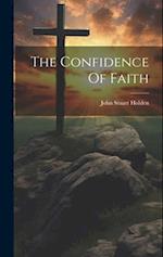 The Confidence Of Faith 