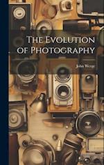 The Evolution of Photography 