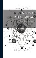 English Secularism; A Confession of Belief 