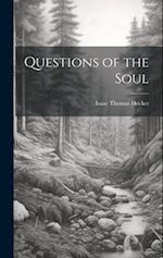 Questions of the Soul 