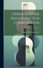 Versuch Einer Anleitung Zur Composition; Volume 3 