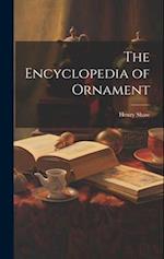 The Encyclopedia of Ornament 
