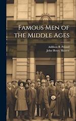 Famous Men of the Middle Ages 