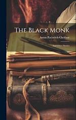 The Black Monk: And Other Stories 