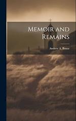 Memoir and Remains 