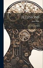 Illusions: A Psychological Study 