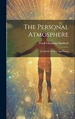 The Personal Atmosphere: Ten Studies In Pose And Power 