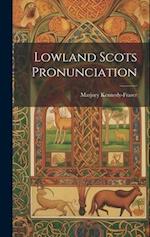 Lowland Scots Pronunciation 