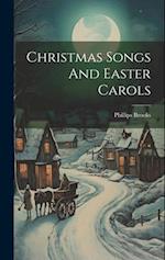 Christmas Songs And Easter Carols 