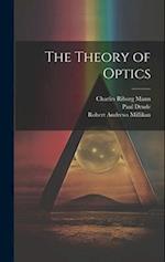 The Theory of Optics 