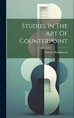 Studies In The Art Of Counterpoint 