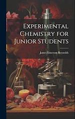 Experimental Chemistry for Junior Students 