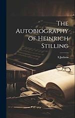 The Autobiography of Heinrich Stilling 