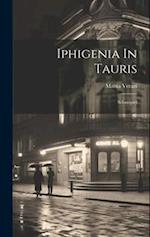 Iphigenia In Tauris: Schauspiel 