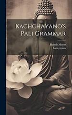 Kachchayano's Pali Grammar 