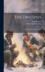 The two Spies: Nathan Hale and John Andr 