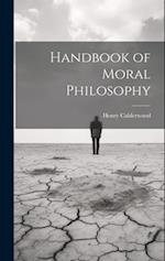 Handbook of Moral Philosophy 