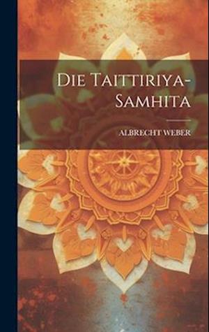 Die Taittiriya-samhita