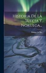 Historia De La Suecia Y Noruega...