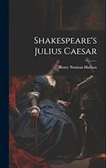 Shakespeare's Julius Caesar 
