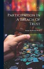 Participation In A Breach Of Trust 