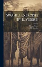 Swahili Exercises [By E. Steere] 