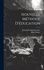 Nouvelle Méthode D'éducation