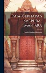 Raja-Cekhara's Karpura-Manjara