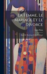 La Femme, Le Mariage Et Le Divorce