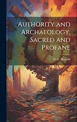 Authority and Archaeology, Sacred and Profane 
