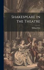 Shakespeare in the Theatre 