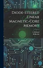 Diode-steered Linear Magnetic-core Memory 