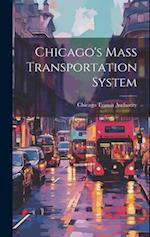 Chicago's Mass Transportation System 