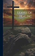 Leaves Of Healing; Volume 15 