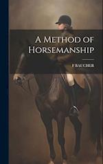 A Method of Horsemanship 