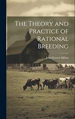 The Theory and Practice of Rational Breeding 