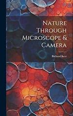 Nature Through Microscope & Camera 